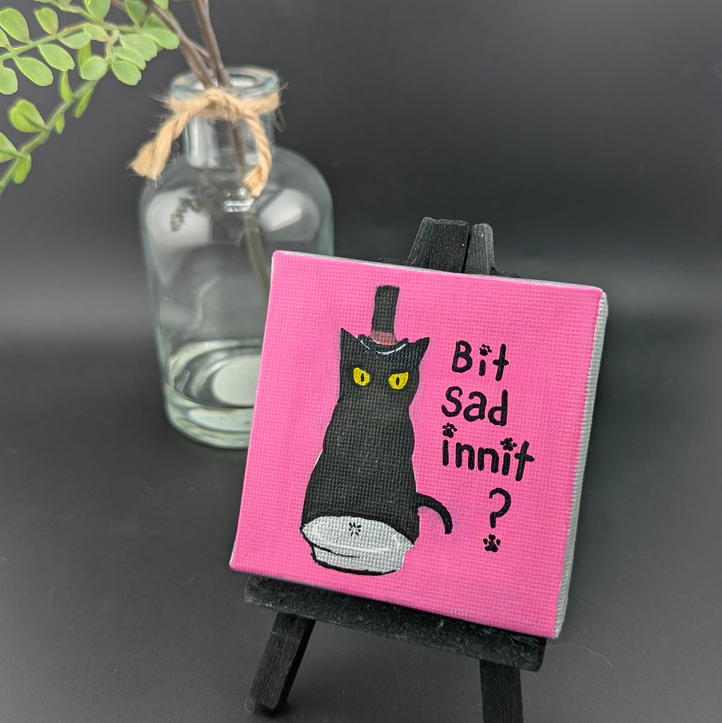 Bit Sad Innit? Mini Canvas