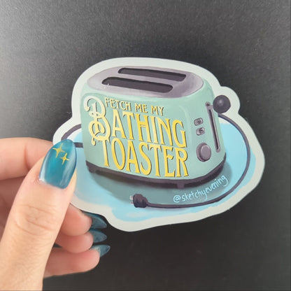 "Fetch Me My Bathing Toaster" Magnets