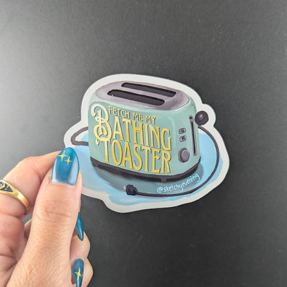 "Fetch Me My Bathing Toaster" Magnets