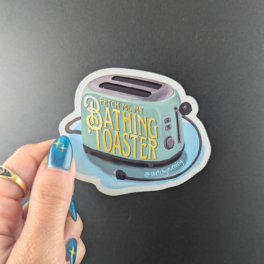 "Fetch Me My Bathing Toaster" Magnets